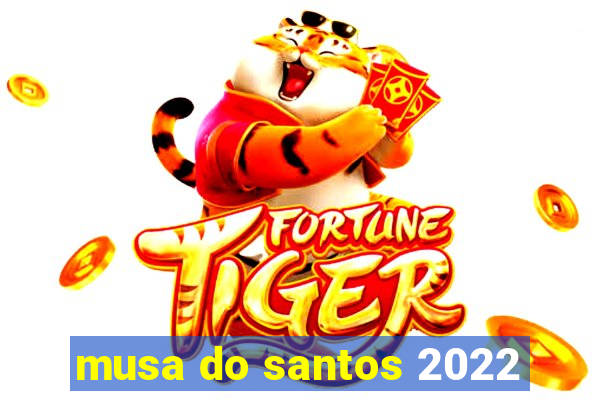 musa do santos 2022